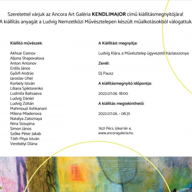 KENDLIMAJOR - A Ludvig Nemzetközi Művésztelep alkotóinak kiállítása