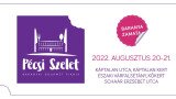 Pécsi Szelet 2022 - Baranyai Gourmet Piknik